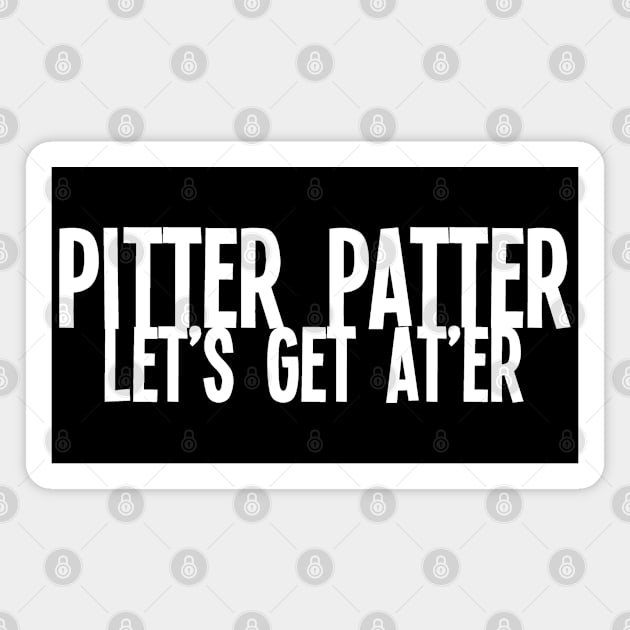 Pitter Patter (White) Magnet by AlienClownThings